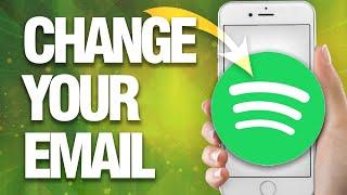 How To Change Your Email Address On Spotify