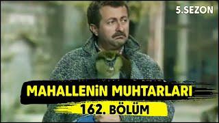 Mahallenin Muhtarları "Temel, Çaydanlık'ı Sattı" 162.  Bölüm