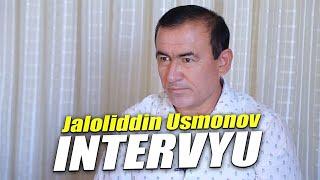 Jaloliddin Usmonov - Intervyu