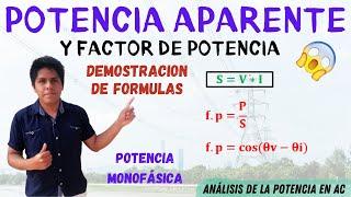 POTENCIA APARENTE y FACTOR DE POTENCIA FORMULA DEMOSTRADA  POTENCIA MONOFASICA [Desde 0] 