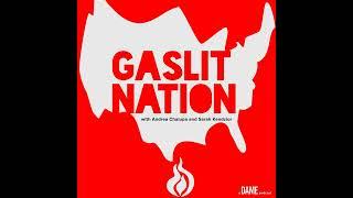 Welcome to Gaslit Nation