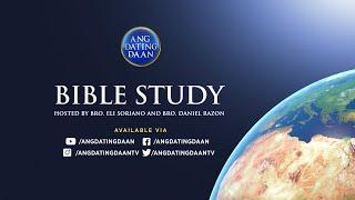 WATCH: Ang Dating Daan Bible Study -  February 12, 2021 7 PM PHT