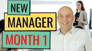 New Manager Survival Guide - How to Thrive in Your First Month