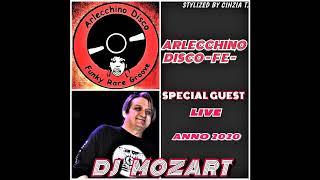 D J   M O Z A R T@ARLECCHINO DISCO in  SPECIAL GUEST "LIVE"  2020 (Video by Cinzia T.)