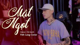 Mật Ngọt - DungHoangPham | Viết Long Cover | Nhạc Hot TikTok 2023