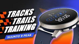 Suunto 9 Peak review: Tracks, Trails, Training