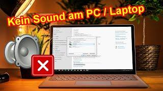 Windows Laptop / PC kein Sound mehr Ursache & Lösung - Kein Audio Ton am Computer – Was tun?