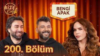 Bengi Apak Bize Kaldı'da | 200. BÖLÜM 