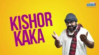 Radio City Joke Studio week 336 Kishore kaka |