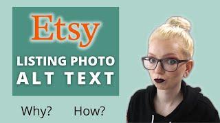 Alt Text for Etsy Listing Photos - Why & How! | Type Nine Studio [CC]