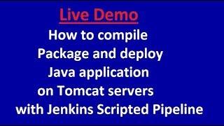 How to compile,package and deploy Java application on Tomcat servers with Jenkins Scripted Pipeline