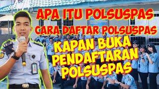 APA ITU POLSUSPAS | CARA DAFTAR POLSUSPAS /SIPIR PENJARA | KAPAN PEMBUKAAN POLSUSPAS KEMENKUMHAM