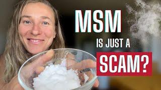 MSM Supplement: Scam or Life Saver?