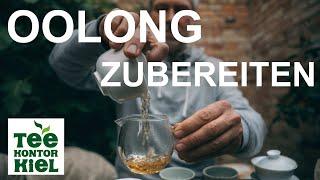 Zubereitung von Oolong