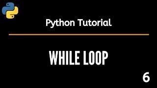 While Loop and Break Statement in Python