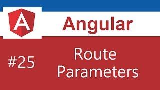 Angular Tutorial - 25 - Route Parameters