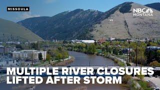 Multiple river closures lifted following Missoula storm