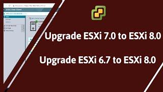 ESXi Upgrade 7.0 to 8.0 | Upgrade ESXi 7 to 8 | Upgrade to ESXi 8.0 | ESXi 8.0 from ESXi 7.0 |ESXi 8