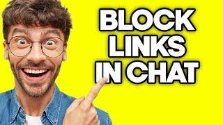 How To Block Links In Your Twitch Chat (2023)