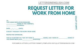 Request Letter for Work From Home – How to Write a Letter Requesting to Work from Home