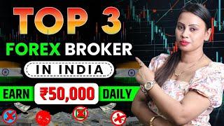 Top 3 Forex Broker 2025 | Best Forex Trading Apps In India | Forex For Beginners #exness #xm #octa