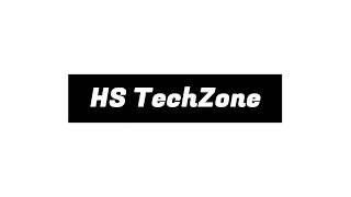 HS TECHZONE INTRO