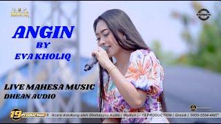 ANGIN - EVA KHOLIQ - MAHESA MUSIC - LIVE PANGESTU 2024