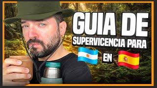 La guía definitiva para sobrevivir en España como argentino - MUDARSE A ESPAÑA