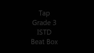 Grade 3 Tap - Beat Box