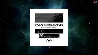 Digital Vision Feat. That Girl - With Every Heartbeat (Extended Mix) [AVA WHITE]