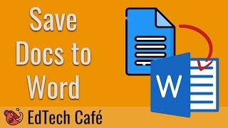 Save Google Doc as Microsoft Word File (Convert Docs to Word)