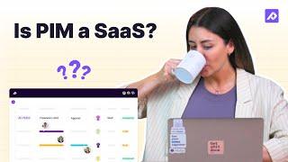 Is Product Information Management Software (PIM) a SaaS?