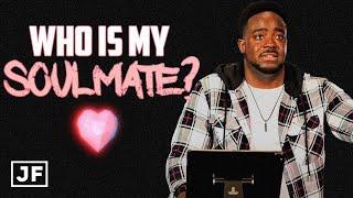 Who Is My Soulmate? | Jerry Flowers