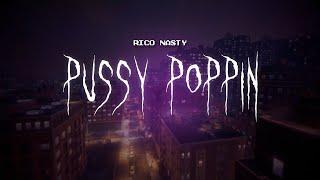 rico nasty - p*ssy poppin (i don't really talk like this) [ sped up ] lyrics
