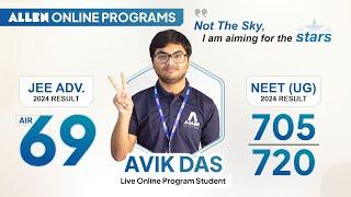 How Avik Conquered Both JEE Advanced and NEET 2024 | Incredible Story  ALLEN