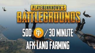 Playerunknown’s Battlegrounds AFK Land BP farming [500 BP/30 minutes]