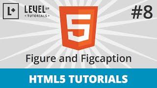 HTML5 Tutorials #8 - Figure and Figcaption