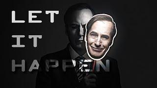 Better Call Saul - Let It Happen | Edit