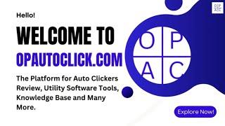 Auto Clickers Review, Utility Software Tools And Knowledge Base Platform And More - @opautoclick