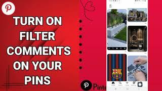 How To Turn On Filter Comments On Your Pins On Pinterest App