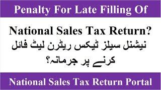 Penalty For Late Filling National Sales Tax Return | IRIS | FBR |