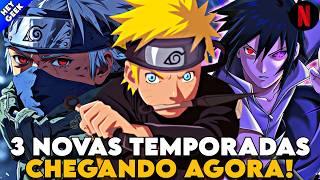 NARUTO SHIPPUDEN DUBLADO: TUDO SOBRE O LANÇAMENTO DAS 3 NOVAS TEMPORADAS NA NETFLIX!