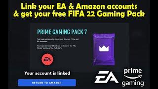 How to link EA account to Amazon, Claim your fifa 22 prime gaming pack