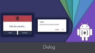 Android Studio - Cuadros de diálogo (Básico y Personalizado)