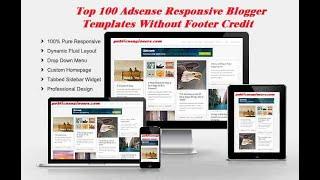 100 Adsense Responsive Blogger Templates Without Footer Credit Free Download