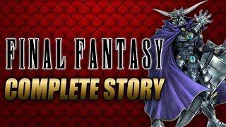 Final Fantasy Complete Story Explained