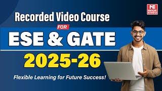 Recorded Video Course for ESE & GATE 2025-26 | Study Anytime & Anywhere | MADE EASY