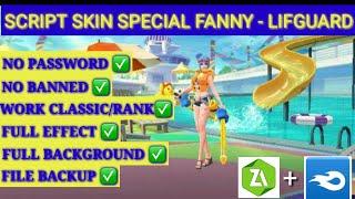 SCRIPT SKIN SPECIAL FANNY - LIFGUARD FULL EFFECT NO PASSWORD - MOBILE LEGENDS