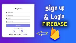 Simple Login & Register with Firebase Authentication & Firestore using JavaScript | HTML | CSS