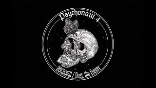 Psychonaut 4 - მტ(ვ)ერი/Dust, The Enemy (Official Video) | Talheim Records